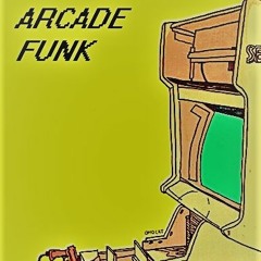 Arcade Funk