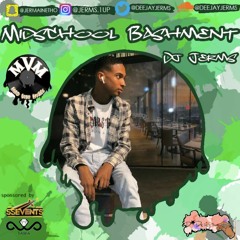 DJ Jerms - Mid School Bashment || Mad Vim Mixes @DeeJayJerms