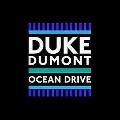DUKE DUMONT - OCEAN DRIVE - (ANDRES SALAS & NICOLAS SA ACID BOOTLEG 2019)
