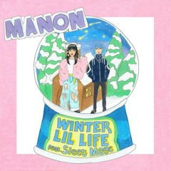 MANON - WINTER LIL LIFE feat. Sleet Mage