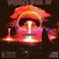 WORLD WAR IV [PROD. CXXLION]