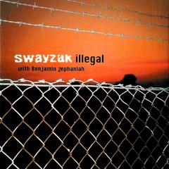 Swayzak - Illegal (Sneky Edit)