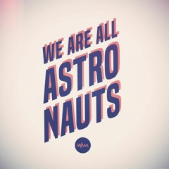 Windeskind - We Are All Astronauts