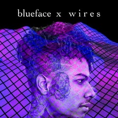 blueface  x  w i r e s (lofi mix) (original)
