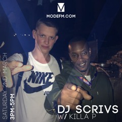 Scrivs & Killa P - Mode FM