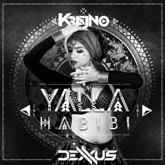 Krajno - Yalla Habibi (Dexxus Remix)