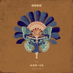 ADD-US "Inside Me" 3000Grad Records 065