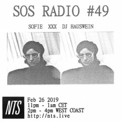 SOS RADIO 049 ft. DJ Hauswein - NTS