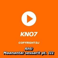 Ahti - Maanantai sessarit pt. III