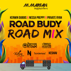 Kerwin x Nessa - Road Budy Roadmix