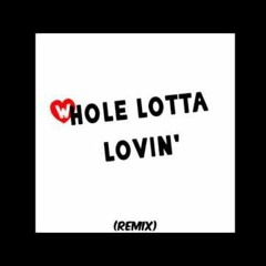 VeNTUR BRV$$ - Whole Lotta Lovin'