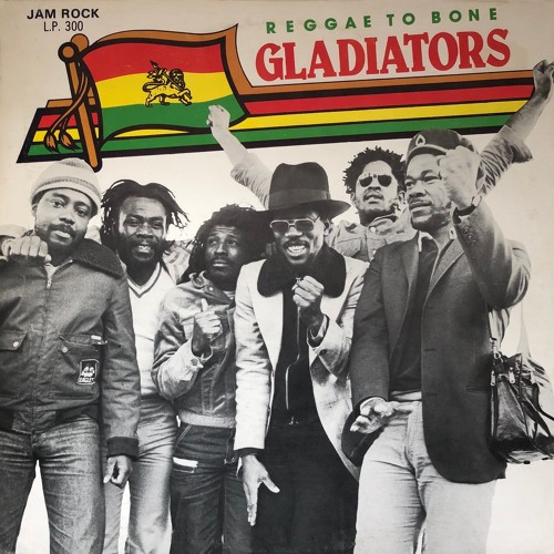 The Gladiators Song In My Head (rare 1982 "Reggae to Bone" album)