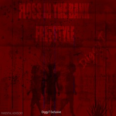 Floss in the bank Freestyle