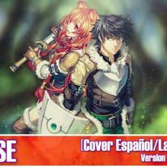 RISE (The Rising of the Shield Hero OP) / Cover ESP/LAT