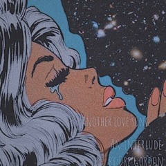 just another love song [ interlude ]