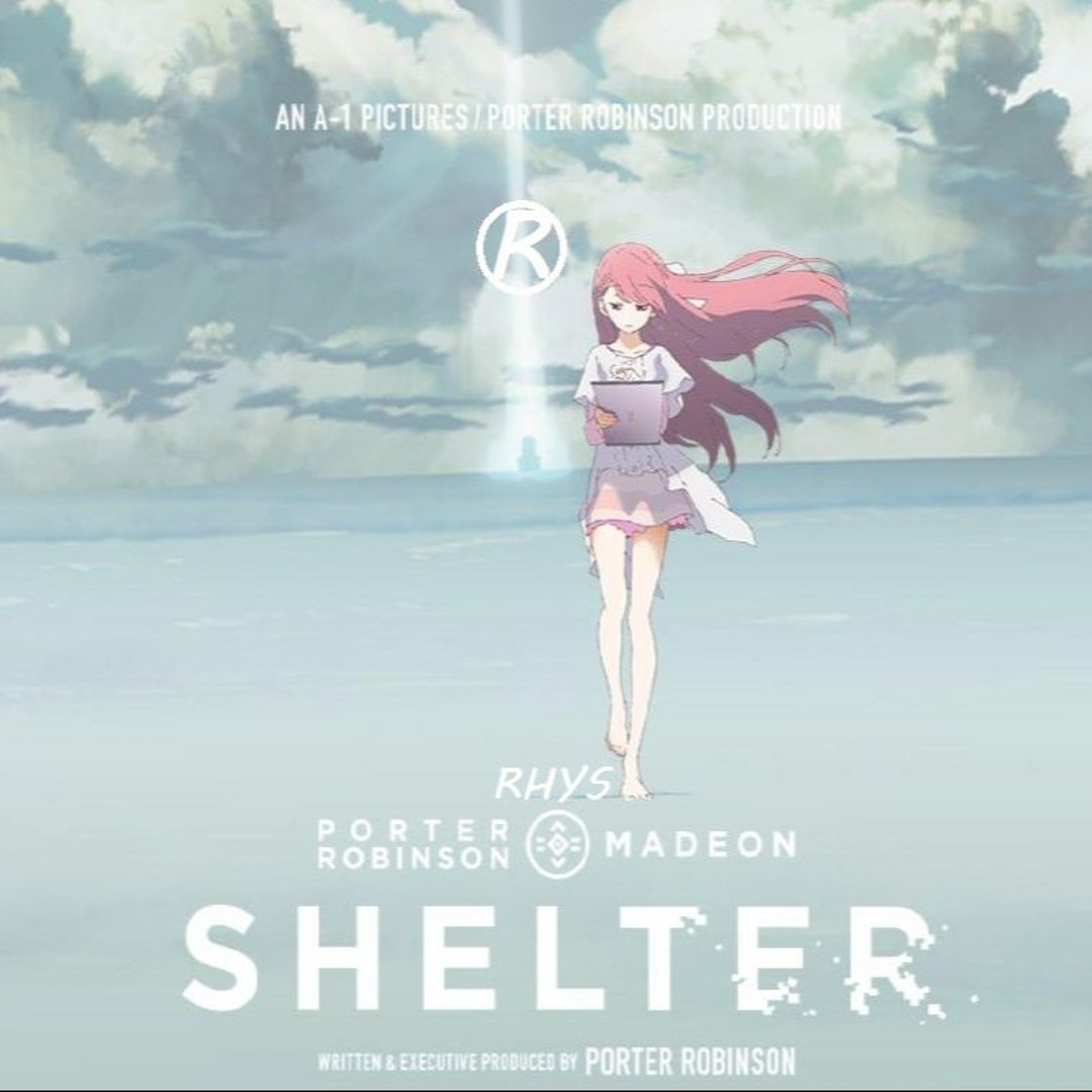 特典付き限定盤PORTER ROBINSON & MADEON SHELTER Shelter by Madeon on Amazon Music - Amazon.com