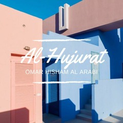 QS Al Hujurat - Omar Hisham