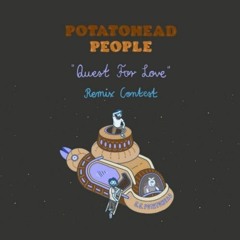 Potatohead People - Quest for Love (Kai Basanta Remix)
