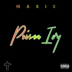 Masic - Poison Ivy