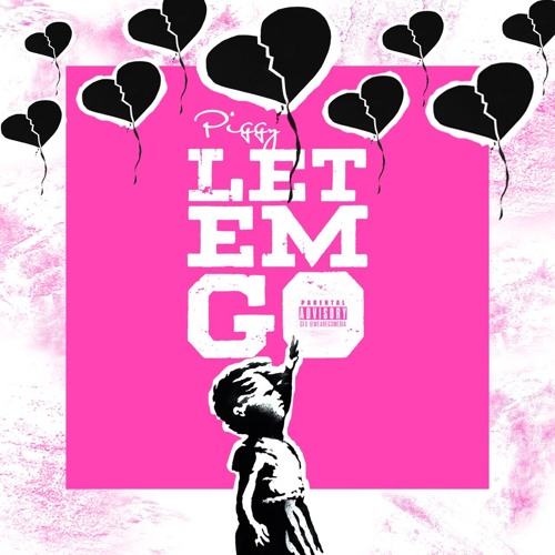Let em go