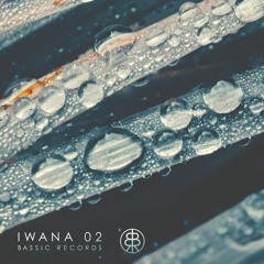 Ben Coda - Inside The Machine (Original Mix) [Preview] • IWANA 02 • OUT NOW