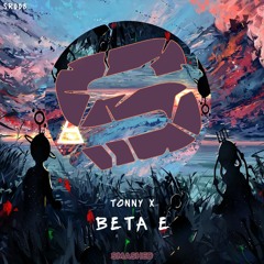 Tonny _X_ - Beta E (Original Mix)[SR008][FREE DL]