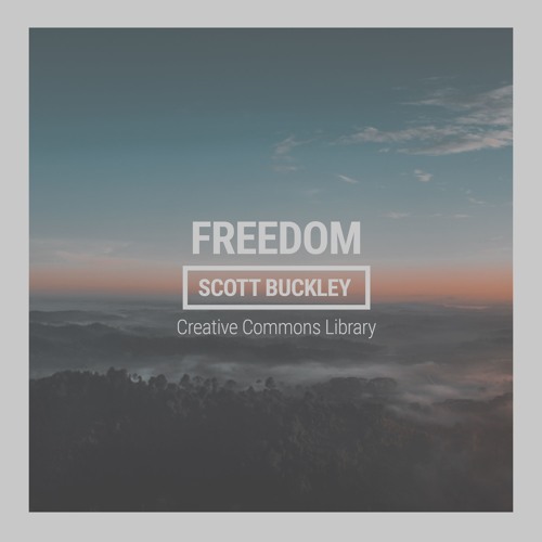 Download free Scott Buckley - Freedom (CC-BY) MP3