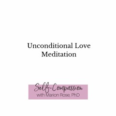 Unconditional Love Meditation