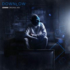DownLOW (Original Mix)
