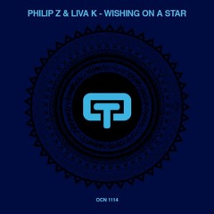 Philip Z & Liva K - Wishing On A Star (Original Mix)