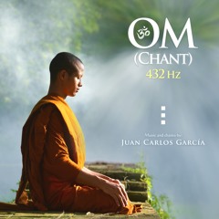 OM (Chant) 432 Hz (Muestra del CD) - Juan Carlos Garcia