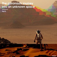 The Astronaut's Arrival