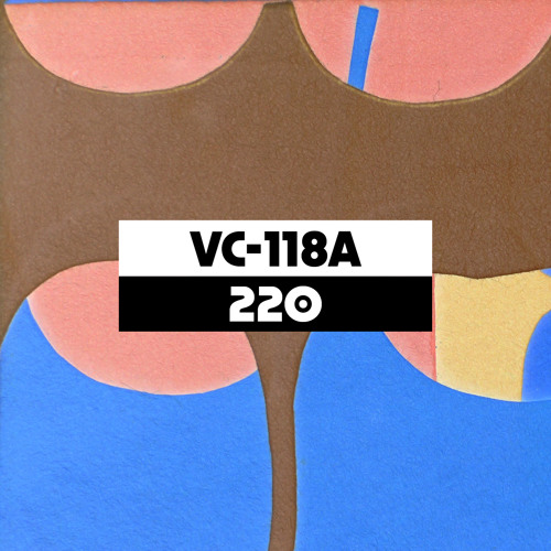 Dekmantel Podcast 220 - VC-118A