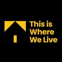 This is Where We Live