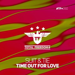 Suit & Tie - Time Out For Love
