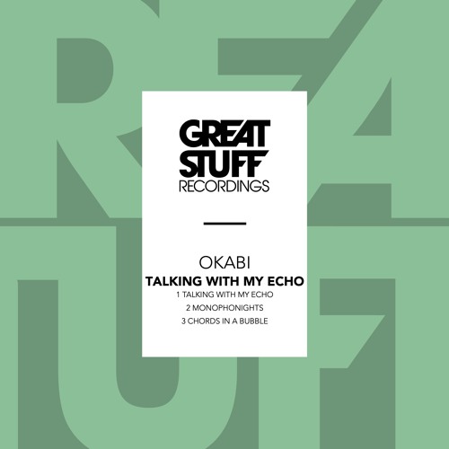 Okabi - Talking With My Echo