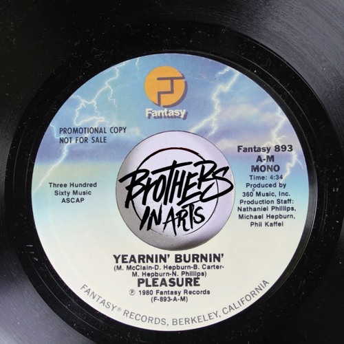 Pleasure - Yearnin' Burnin' (Brothers In Arts Edit) (FREE DL)