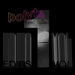 Polyte EDITS Vol. I