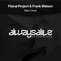 Fisical Project & Frank Watson - Black Clover [OUT NOW]