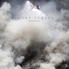 SmokeScreen - HeadHoncho(Prod. By xvii)