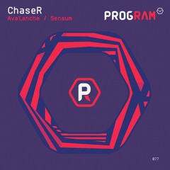ChaseR - Avalanche [PROGRAM](CUT)