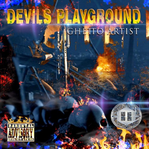 Stream Ghettoartiz | Listen to Devils Playground playlist online for ...
