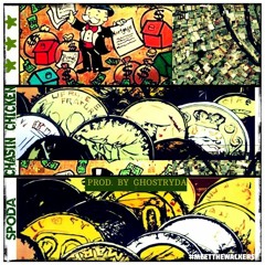 "CHASIN' CHICKEN" PRODUCED BY GHOSTRYDA