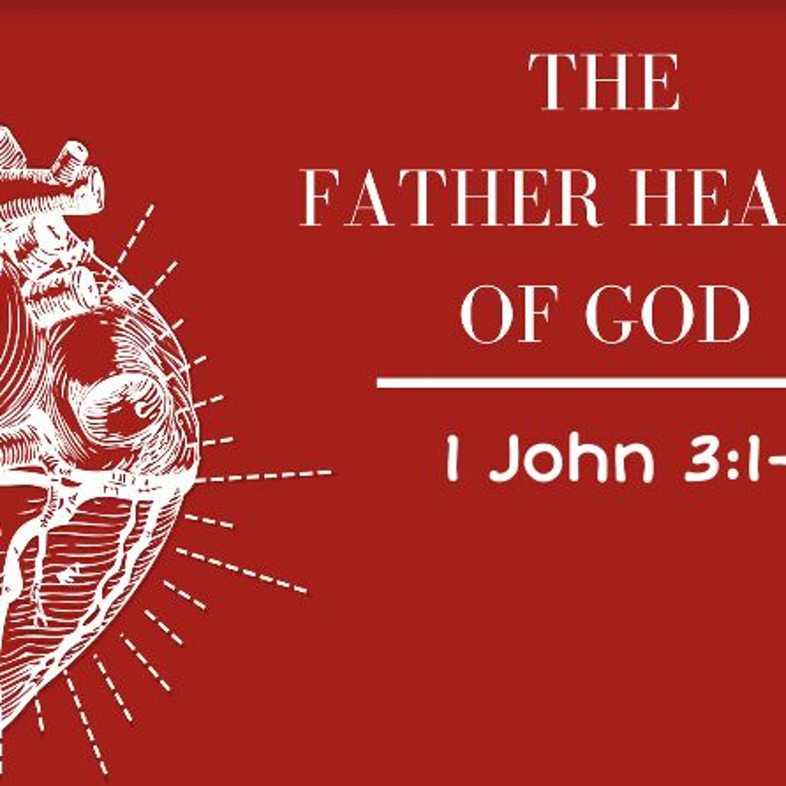The Father's Heart {The Greatest Gift] episode artwork