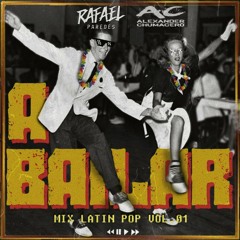 Mix Latin Pop Vol. 1 - [DJ Rafael P x  DJ Alexander Ch]
