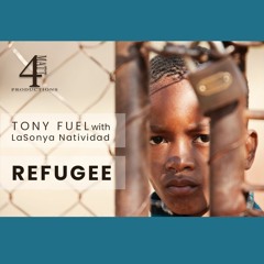 Tony Fuel ft LaSonya Natividad - Refugee (Radio Edit)