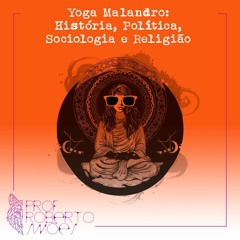 Curso Yoga Malandro por Dr.Roberto Simões
