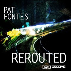 Pat Fontes - Rerouted - Alden F Remix