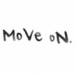 Move On