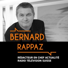 Bernard Rappaz, Rédacteur en chef de la RTS